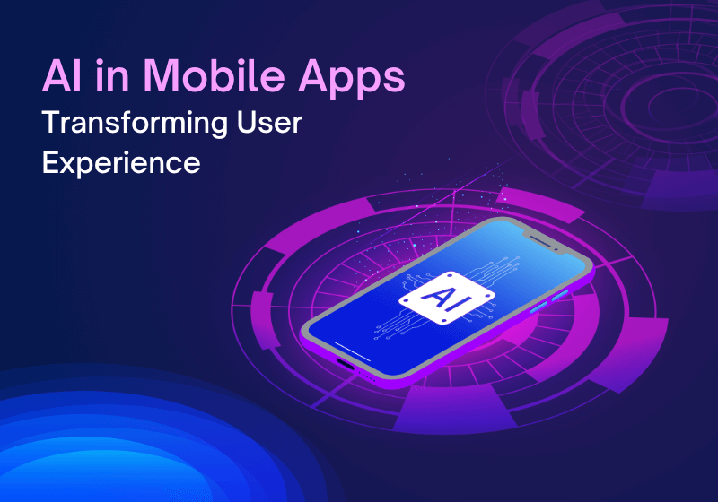 AI in Mobile Apps: Transforming User Experience with Silver Squirrel Digital