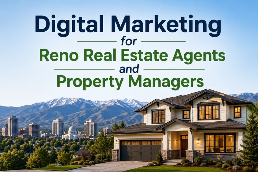 SEO, Social Media & Digital Marketing for Reno Real Estate